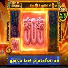 garca bet plataforma